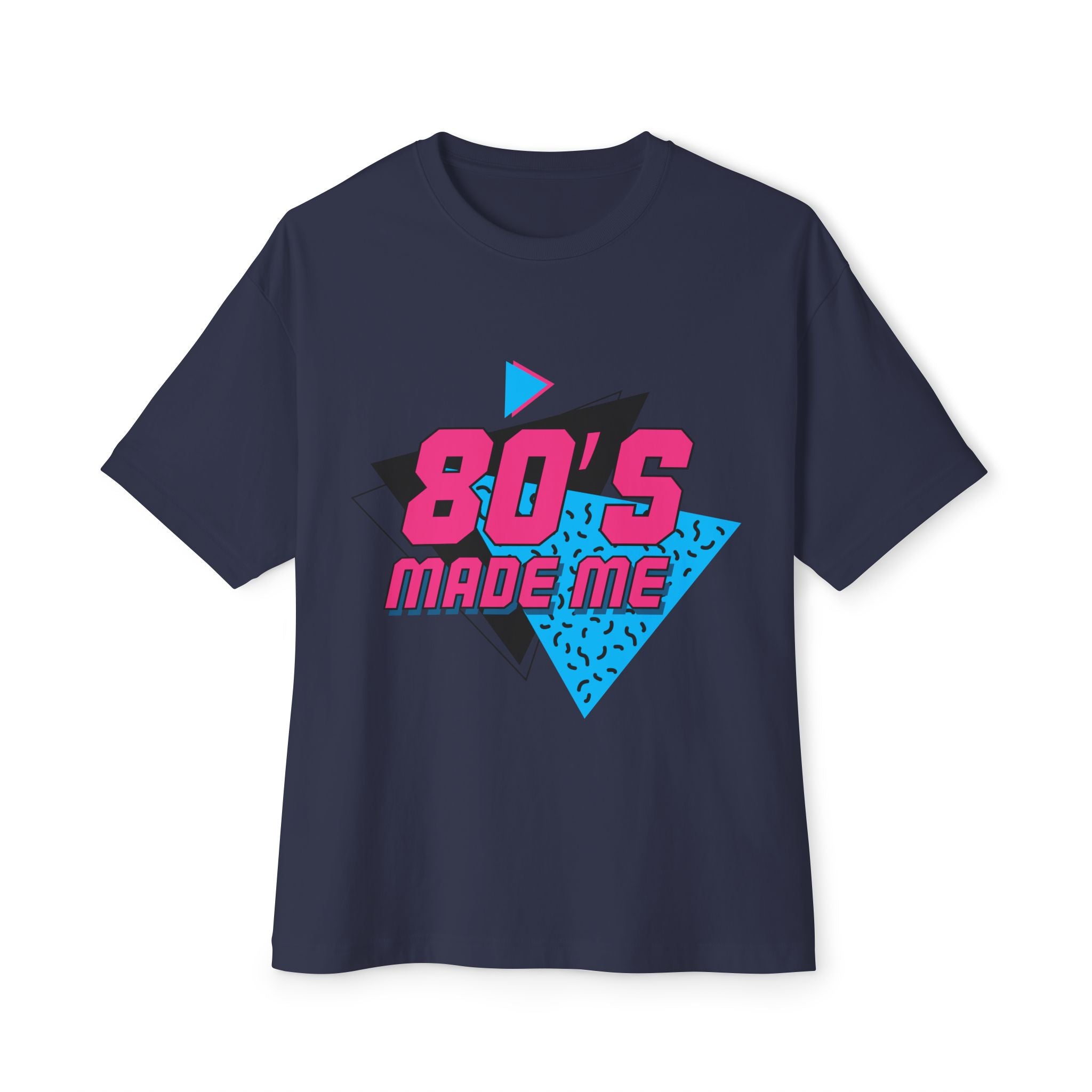 80's Made Me Tee
