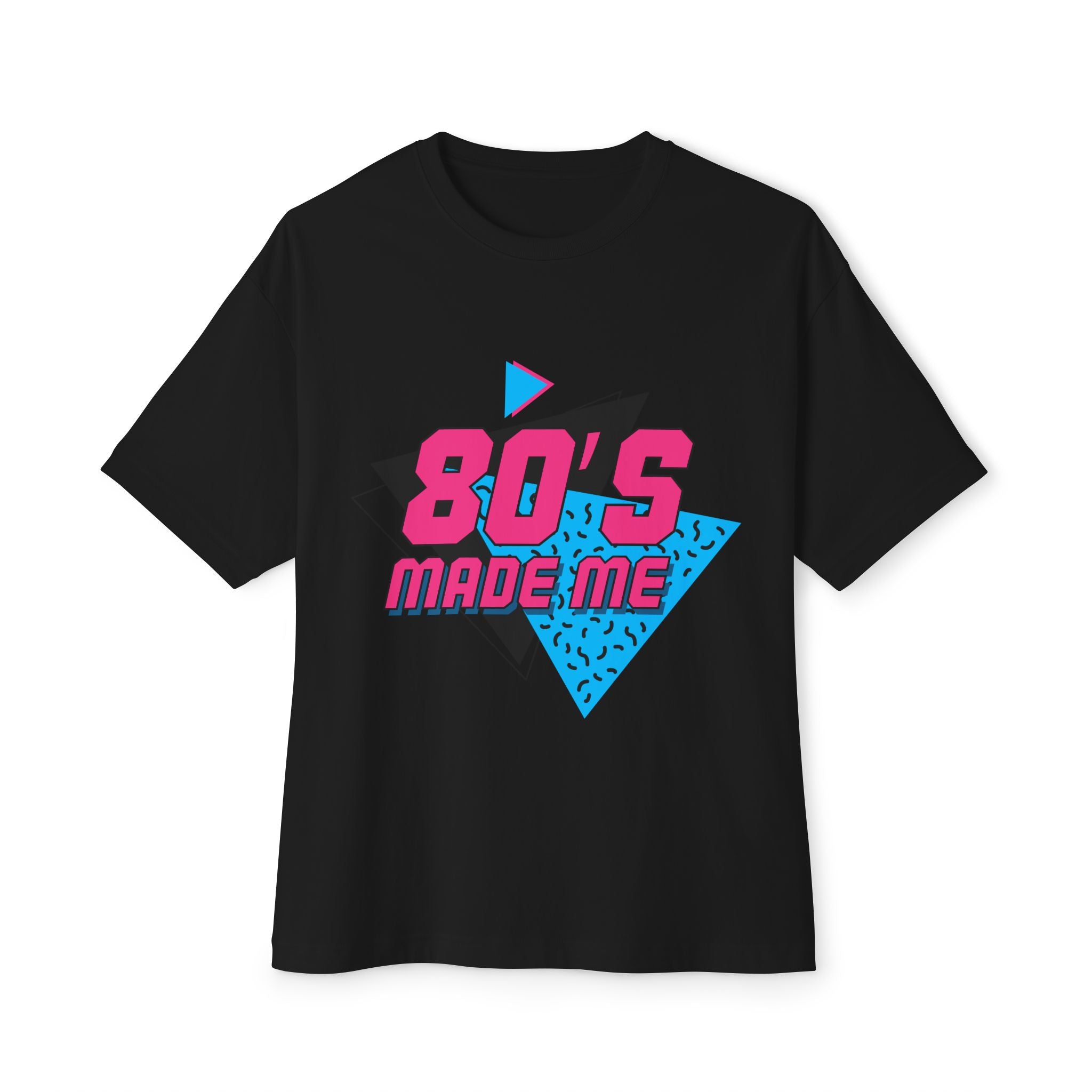 80's Made Me Tee