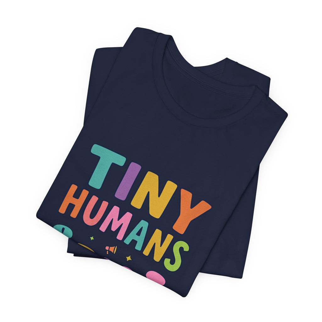 Tiny Humans Big Opinions T-Shirt | Teacher Humor, Silly Goose Aesthetic
