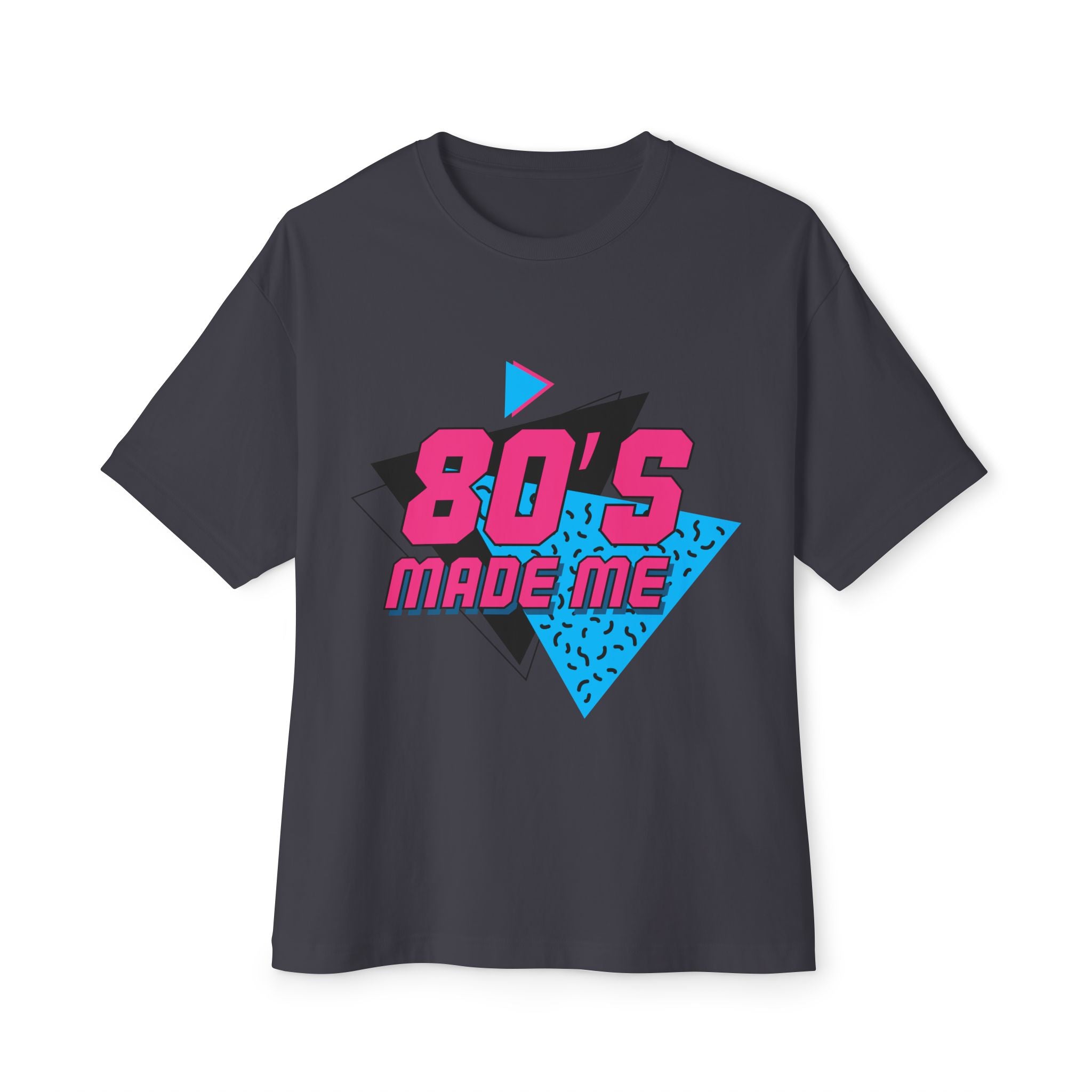 80's Made Me Tee