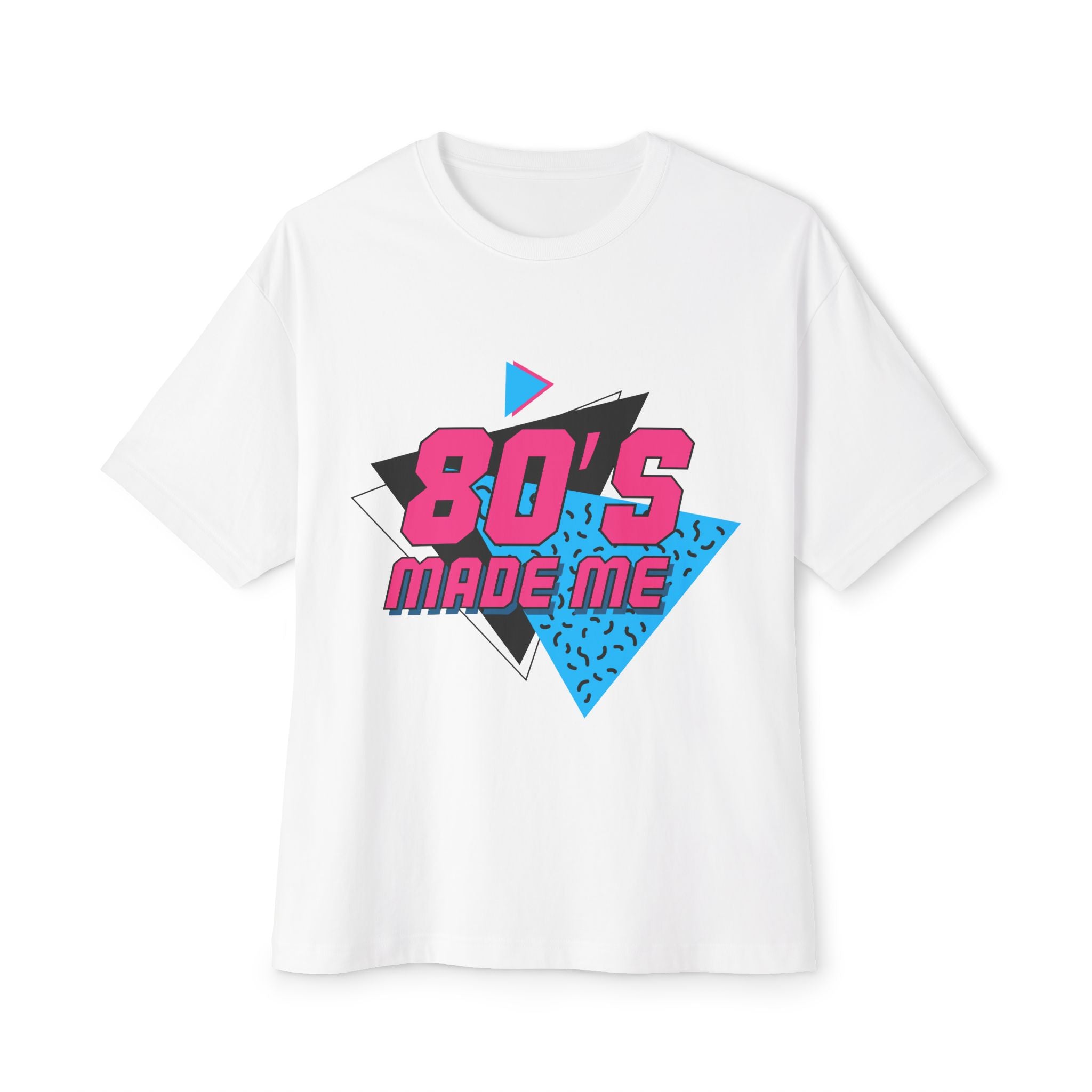 80's Made Me Tee