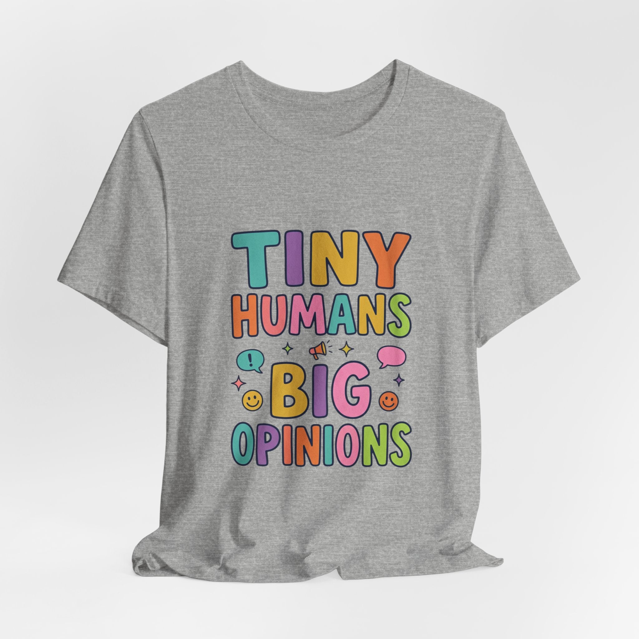 Tiny Humans Big Opinions T-Shirt | Teacher Humor, Silly Goose Aesthetic