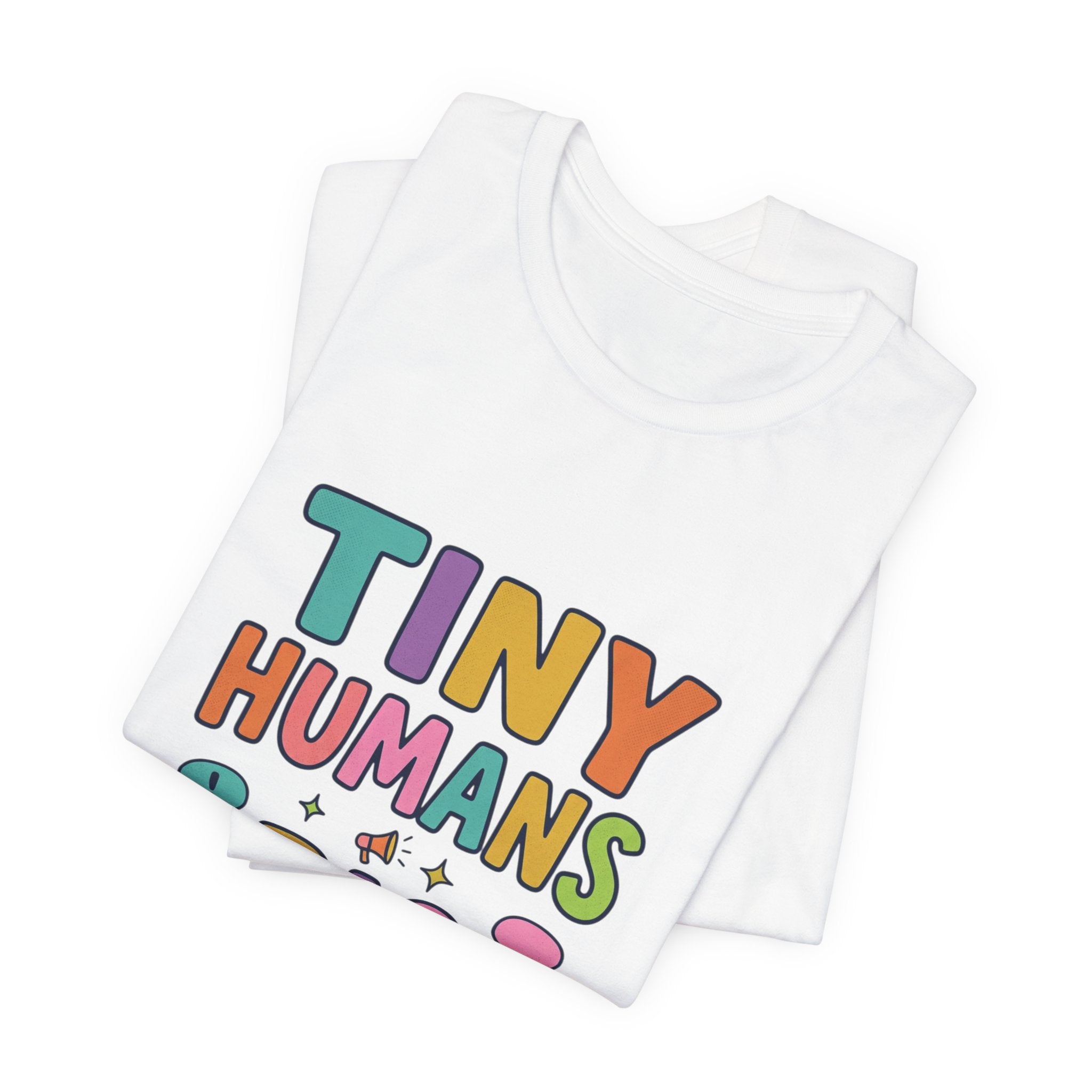 Tiny Humans Big Opinions T-Shirt | Teacher Humor, Silly Goose Aesthetic